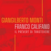 giangilberto-monti-warner-music-italy-radiodisco-franco-califano-il-prevert-di-trastevere